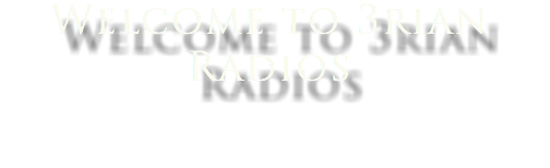 Welcome to 3rian Radios